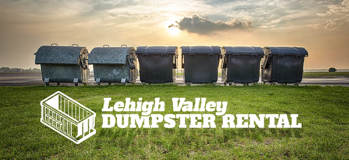 Lehigh Valley Dumpster Rental