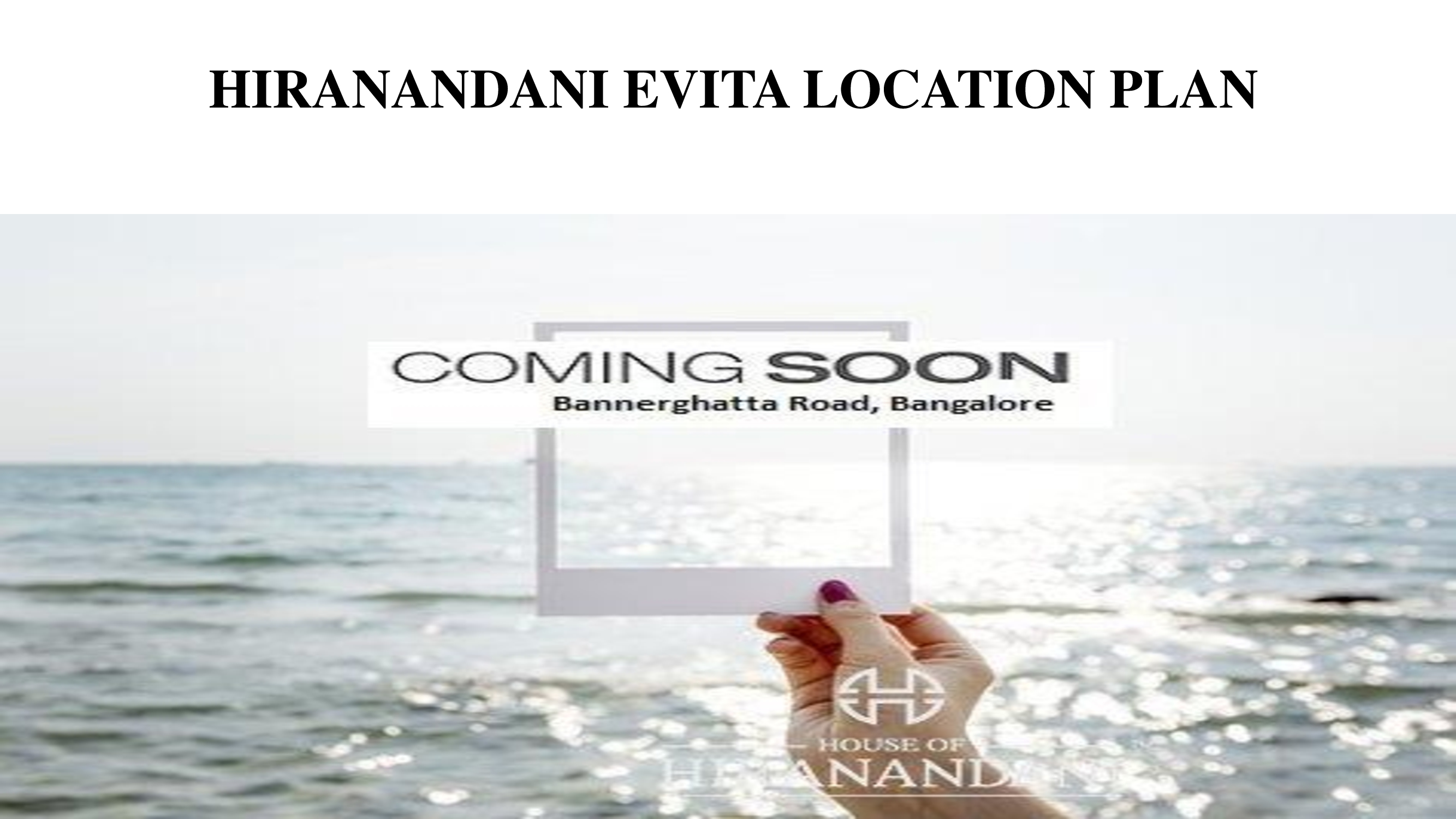 Hiranandani Evita Houses Pre Launch In Bannerghatta
