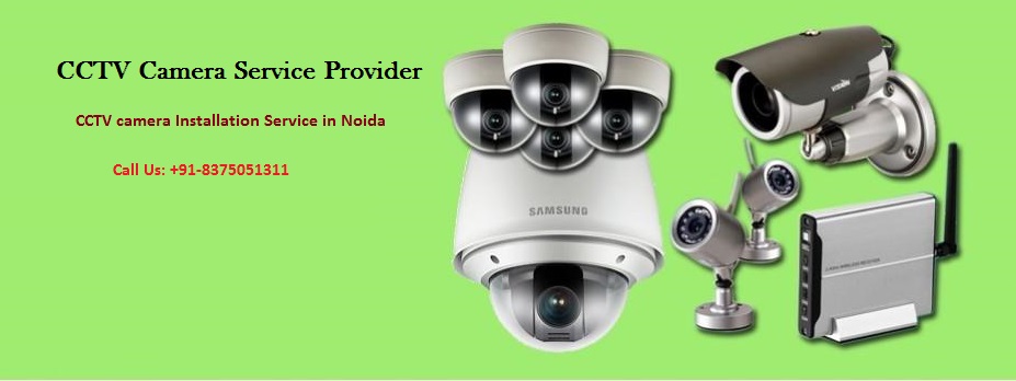 CCTV Camera Installation Service in Noida