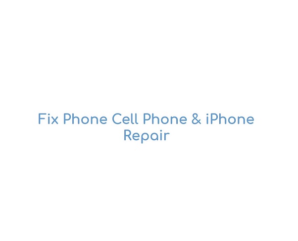Fix Phone Cell Phone & iPhone Repair