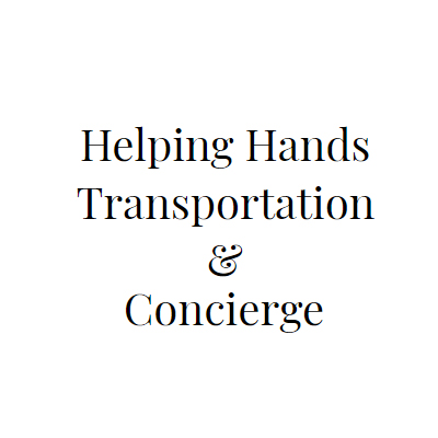 Helping Hands Transportation & Concierge