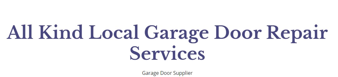 All Kind Local Garage Door Repair Services
