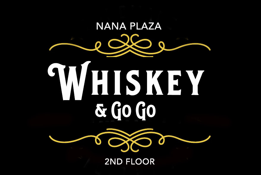 Whiskey A GoGo Bar Nana Plaza Bangkok